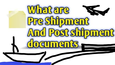 What Are Pre Shipment And Post Shipment Documents In Export And Import