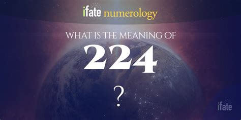 Number The Meaning of the Number 224