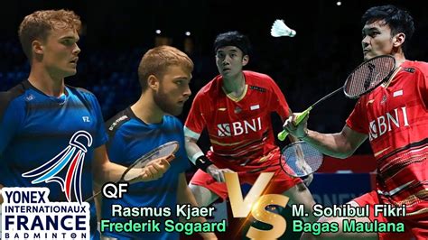 M Sohibul Fikri Bagas Maulana Vs Rasmus Kjaer Frederik Sogaard Ii Qf