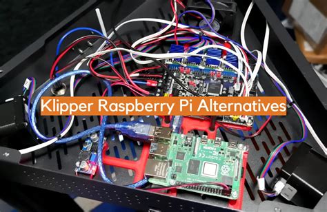 Klipper Raspberry Pi Alternatives Electronicshacks