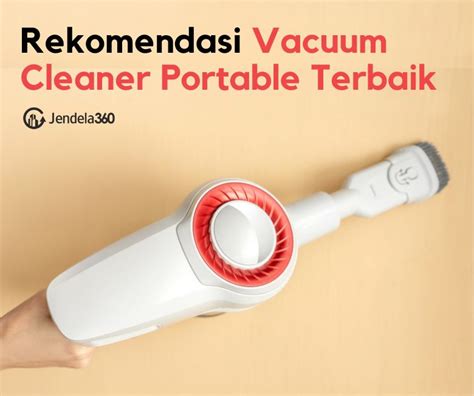 Rekomendasi Vacuum Cleaner Portable Terbaik