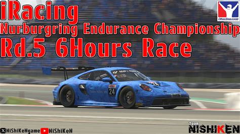 IRacing 24 Nurburgring Endurance Championship Rd 5 Team NiShiKeN GT3