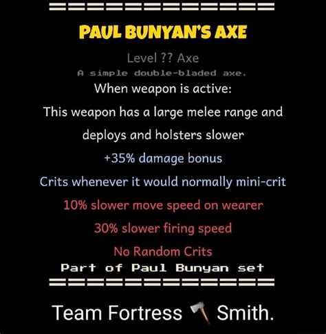 PAUL BUNYAN'S AXE Level Axe simple double-bladed axe. When weapon is ...