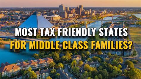 10 Most Tax Friendly States For Middle Class Families 2023 Youtube