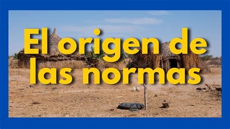 Conoce El Origen De Las Normas Youtube