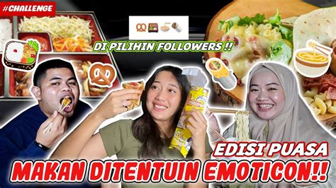 Makan Ditentuin Emoji Dari Followers Hampir Nyerah Buat Ngabisin