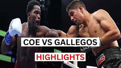 Khalil Coe Vs Manuel Gallegos Highlights Knockouts Youtube