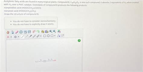 Solved Acetylenic Fatty Acids Are Found In Many Tropical Chegg