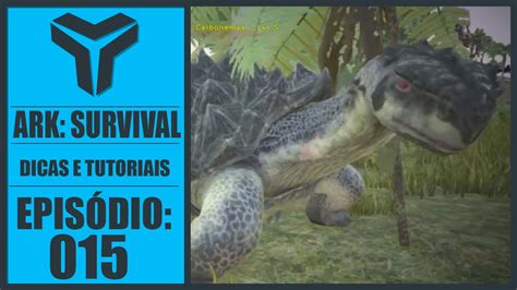 Dicas De ARK Survival Evolved 015 Matando Tartarugas Tonny Gamer