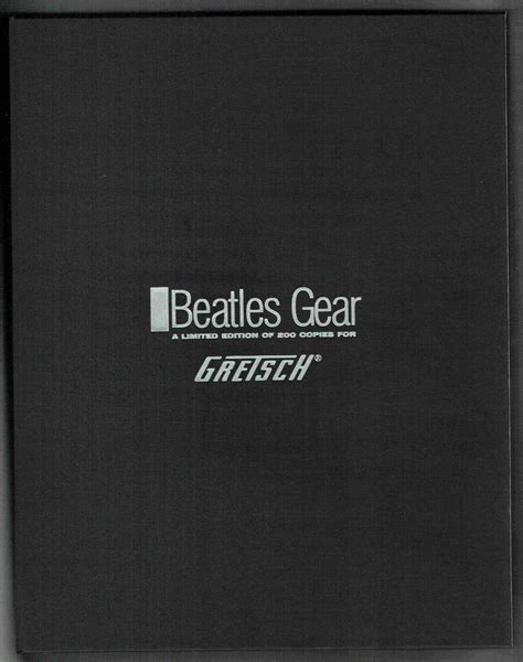 Beatles Gear by Babiuk, Andy: Near Fine Hardcover (2002) Limited Edition for Gretsch., Signed by ...