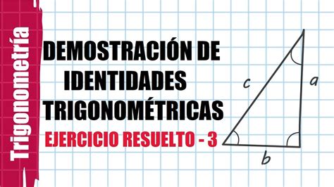 Demostraci N De Identidades Trigonom Tricas Ejercicio Resuelto