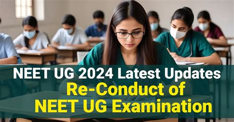 Neet Ug Latest Updates Re Conduct Of Neet Ug Examination