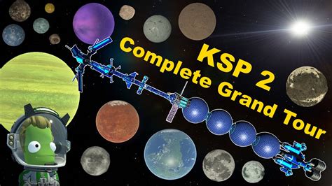 Ksp 2 Complete Grand Tour Youtube