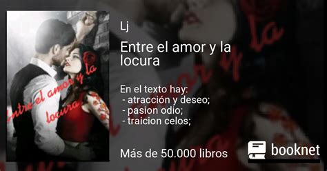 Entre El Amor Y La Locura Leer Libros Online En Booknet