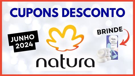 Cupom De Desconto Natura Junho Cupons Ativos Natura Natura Cupom De