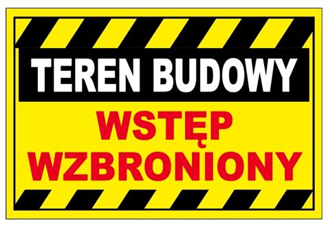 Tabliczka Teren Budowy Wst P Wzbroniony X Pcv Cena Opinie