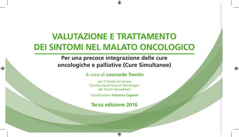 Valutazione E Trattamento Dei Sintomi Nel Malato Oncologico