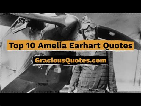 52 Inspiring Amelia Earhart Quotes (COURAGEOUS)