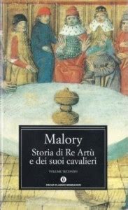 Storia di re Artù e dei suoi cavalieri by Thomas Malory Goodreads