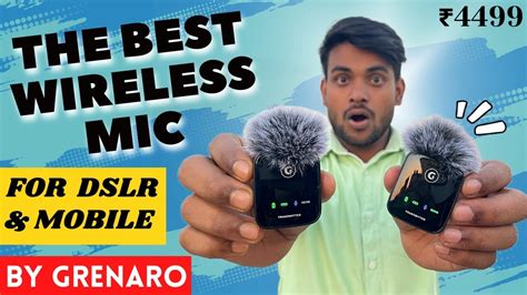 Grenaro Wireless Mic For Dslr And Mobile Dual Transmitter Unboxing And