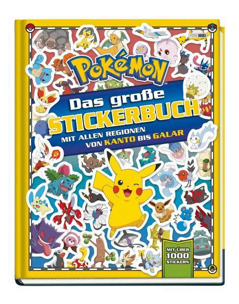 Pok Mon Das Gro E Stickerbuch Mit Allen Regionen Von Kanto Bis Galar