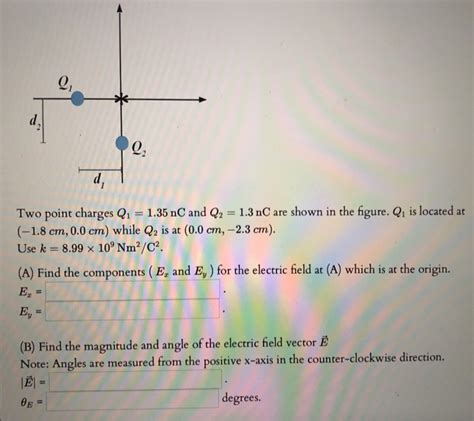 Solved Q D Q D Two Point Charges Qi 135 Nc And Q2 13