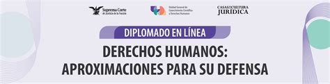 Diplomado En Derechos Humanos Aproximaciones Para Su Defensa Casas