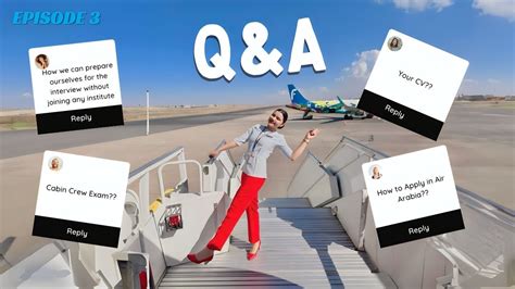 Cabin Crew Q A Your Questions My Answers Episode 3 Saika Naaz Air