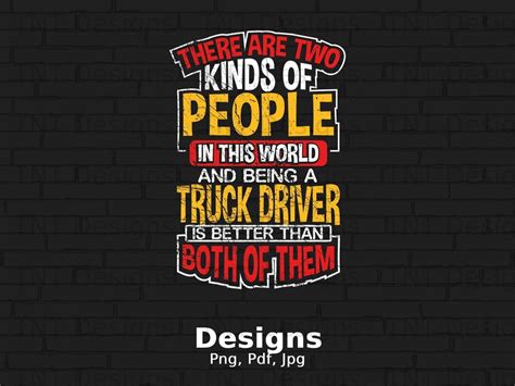 Funny Trucker Sayings Digital Png File Instant Download Truck Driver