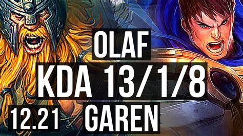 OLAF Vs GAREN TOP 13 1 8 7 Solo Kills 65 Winrate Legendary KR