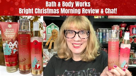 Bath Body Works Bright Christmas Morning Review Chat Youtube