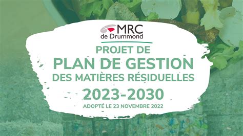 La Mrc De Drummond Adopte Son Projet De Plan De Gestion Des Mati Res