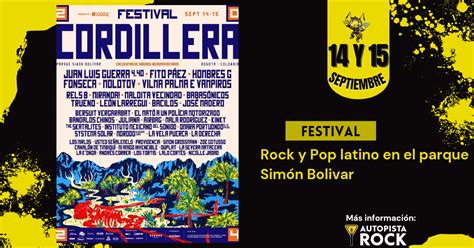 Festival Cordillera Anuncia Su Cartel Para La Edici N Autopista Rock