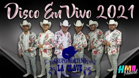 A La Antigüita Grupo Norteño La Clave Del Ritmo Youtube