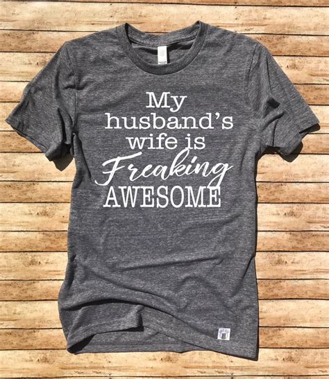 Unisex Tri Blend T Shirt My Husbands Wife Is Freaking Awesome Funny