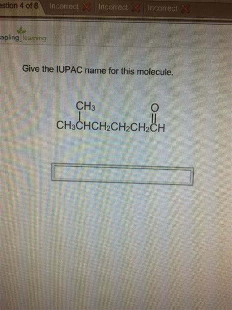 Solved Give The Iupac Name For This Molecule Note It Says