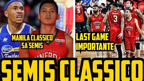 GINEBRA MANILA CLASSICO SA SEMIS LAST GAME NG GINEBRA IMPORTANTE VS