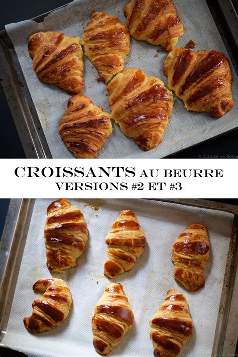 Croissants Au Beurre Versions Et Cuisine En Sc Ne Le Blog