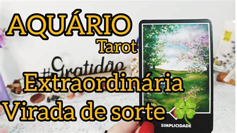 AquÁrio ♒ 💥🤑extraordinÁria Virada De Sorte O Universo EstÁ A Seu