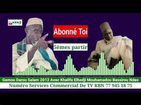 Gamou Darou Salam Avec Serigne Elhadji Mouhamadou Bassirou Ndao