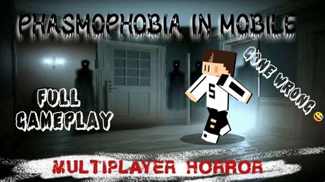 Exorcist Fear Of Phasmopobia Phasmopobia Mobile Gameplay YouTube