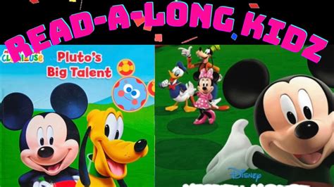 Read Aloud Books For Kids - Mickey Mouse Clubhouse ~ Pluto’s Big Talent @read-a-longkidz - YouTube