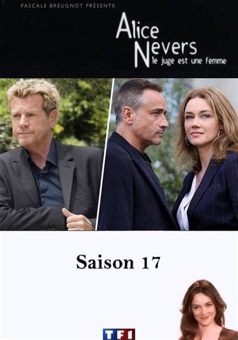 Saison Alice Nevers Le Juge Est Une Femme Streaming O Regarder