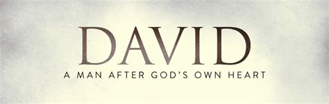 David A Man After Gods Own Heart Part Christi Slaughter After Gods