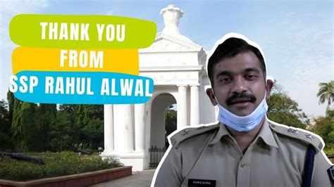 Thank You From SSP Rahul Alwal YouTube