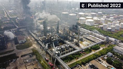 Huge Fire Breaks Out At Sinopec’s Shanghai Complex Leaving 1 Dead The New York Times