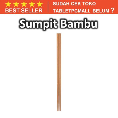 Jual Sumpit Makan Bambu 1 Pasang Chopstick Alat Makan Alat Masak Dapur