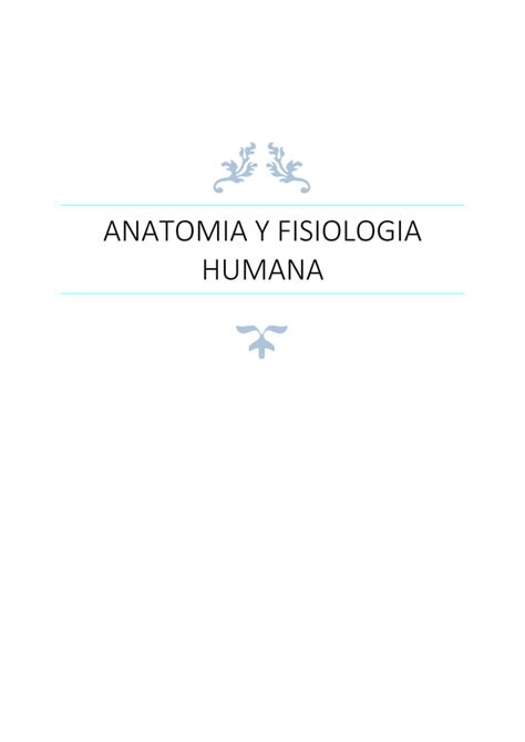 1 Anatomia Y Fisiologia Humana Pdf