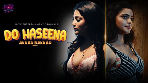 Do Haseena E02 Hindi Hot Web Series WowEntertainment UlluHot