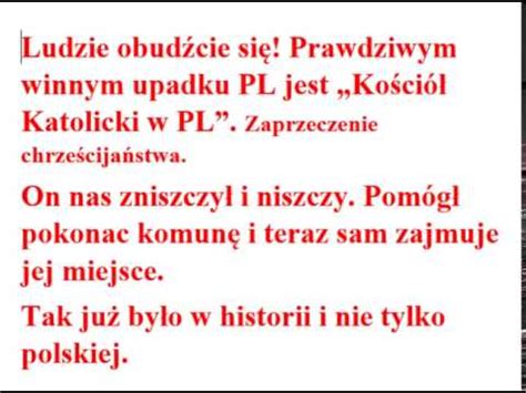 Ludzie obudźcie się Prawdziwym winnym upadku PL jest Kościół